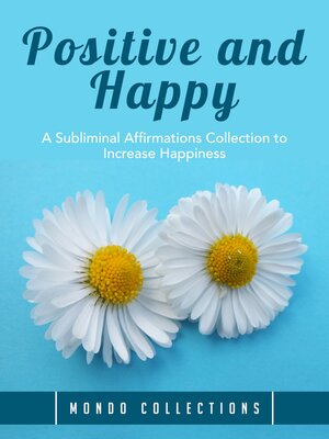cover image of Positive and Happy